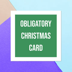 Obligatory Christmas Card Square Greetings Card