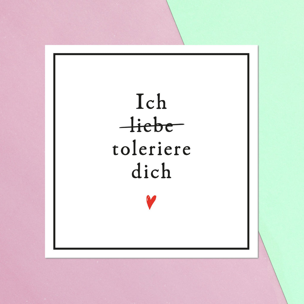 Ich Toleriere Dich  Square Greetings Card