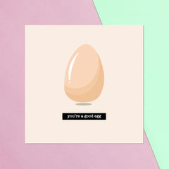 You're A Good Egg Square Greetings Card