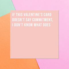 Valentine's Card Commitment Square Greetings Card