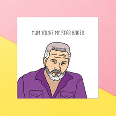 Mum You're My Star Baker Square Greetings Card