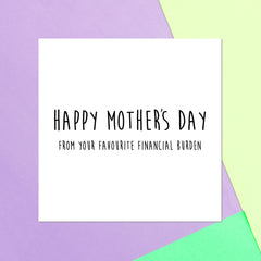 Favourite Financial Burden  Square Greetings Card