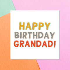 Happy Birthday Grandad Square Greetings Card
