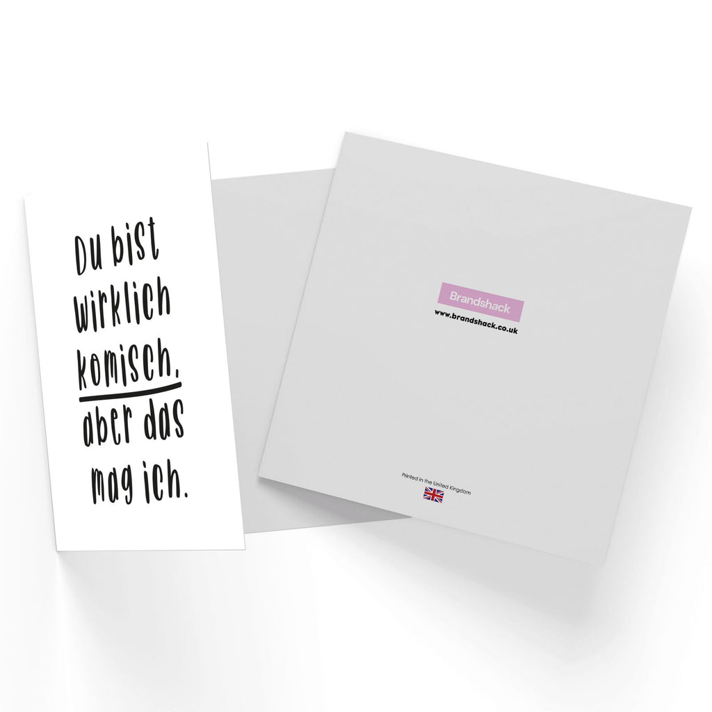 Du Bist Wirklich Koisch Aber Das Mag Ich Square Greetings Card