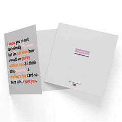 Not Technically My Mum But... Square Greetings Card