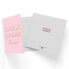 You're My Favourite Human Square Greetings Card