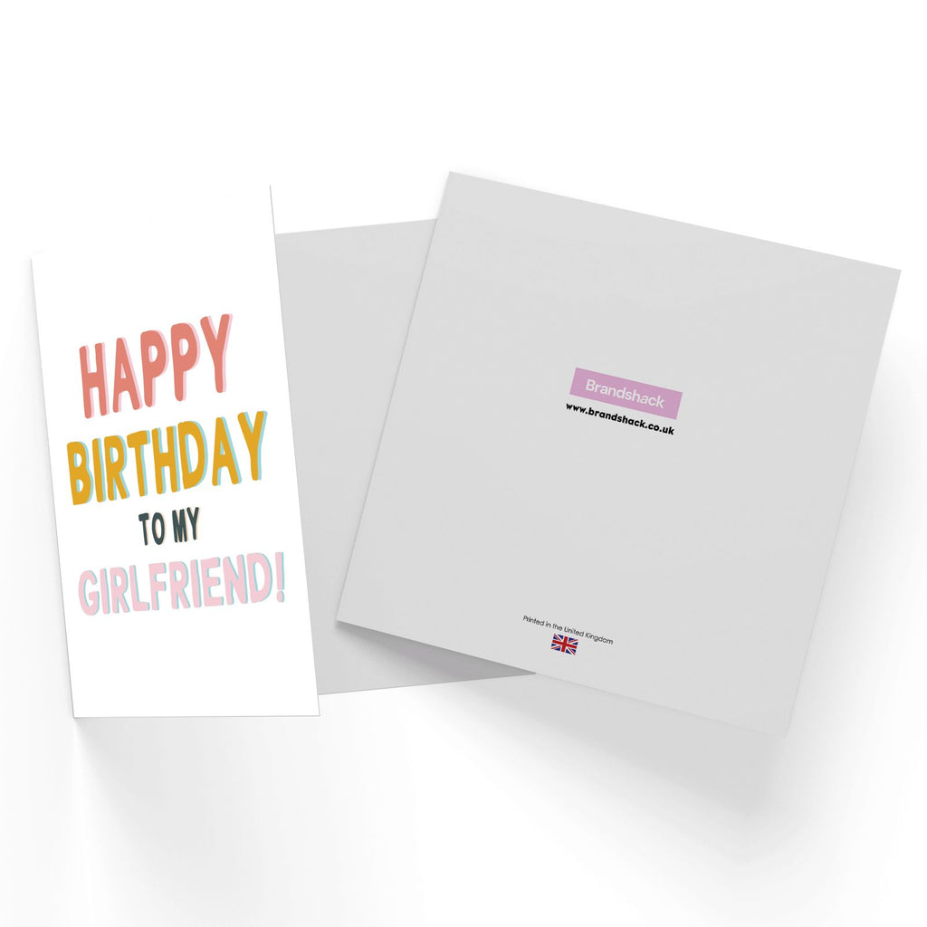 Happy Birthday To My Girlfriend Square Greetings Card