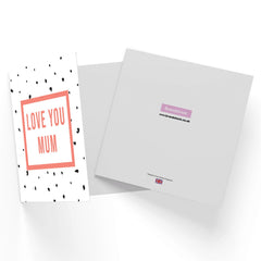 Love You Mum Square Greetings Card