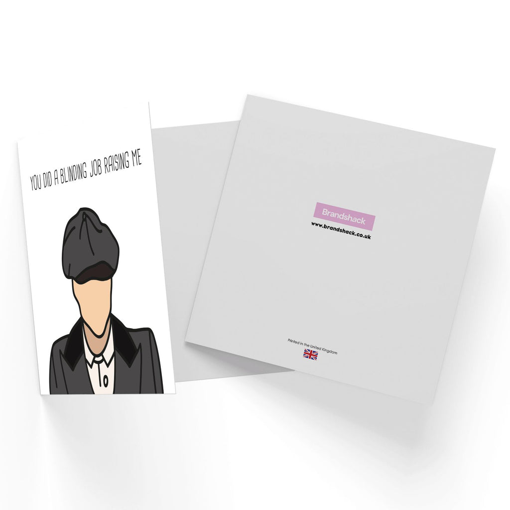 You Did A Blinding Job Raising Me Square Greetings Card