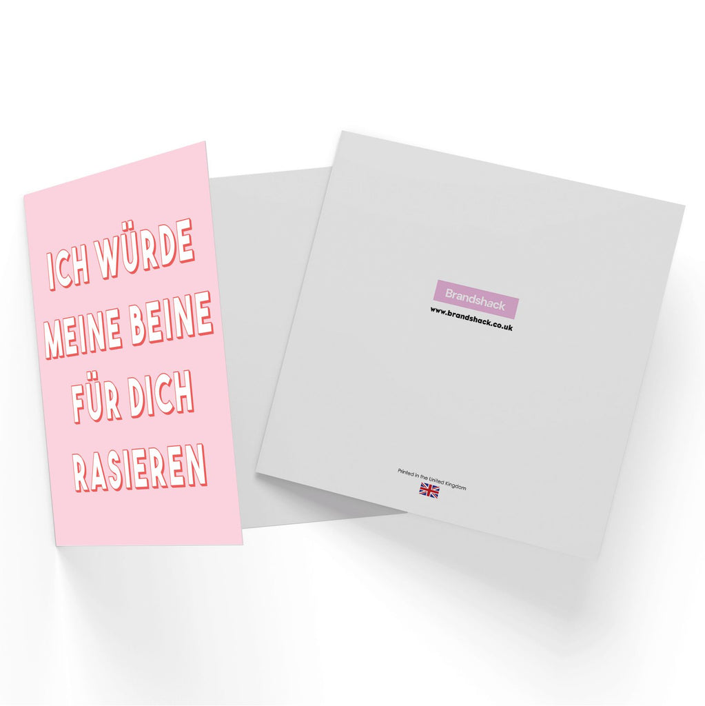 Ich W?_rde Meine Beine F?_r Dich Rasieren Square Greetings Card