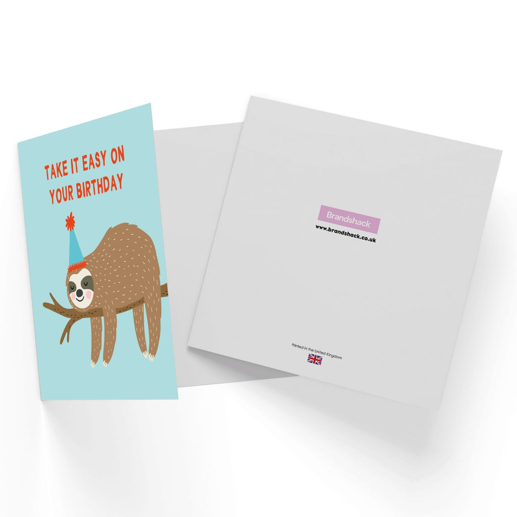 Take It Easy On Your Birthday Square Greetings Card