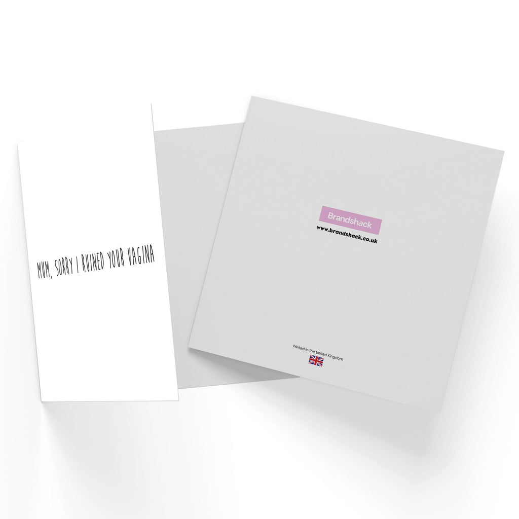 Mum, Sorry I Ruined Your Vagina Square Greetings Card