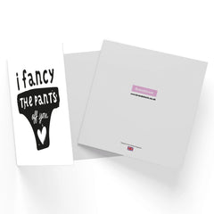 I Fancy The Pants Off You Square Greetings Card