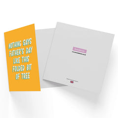 Nothing Says I Love You Like A Folded Bit Of Tree Square Greetings Card