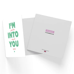 I'm Into You Square Greetings Card